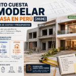 Cuánto Cuesta Remodelar una Casa en Perú [2026]: Guía Definitiva de Costos y Presupuestos