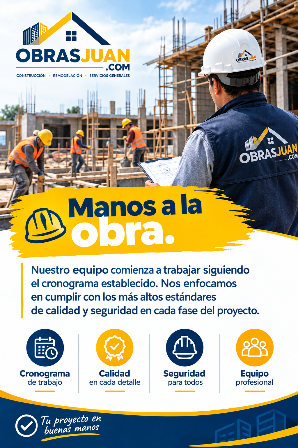 Manos a la obra con calidad y seguridad
